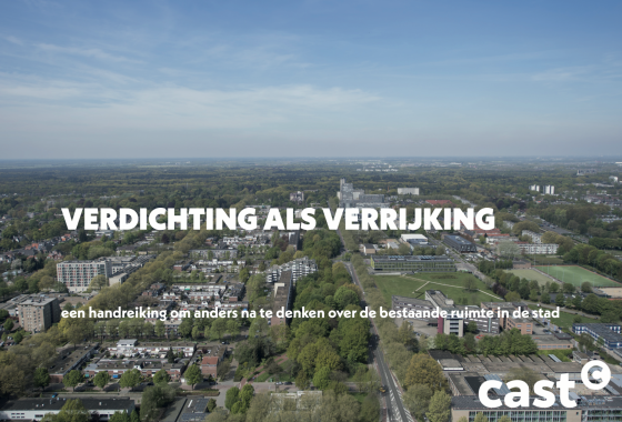 CASTatelier Verdichtingsopgave | Longread verdichting als verrijking